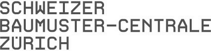 Schweizer Baumuster-Centrale Zürich