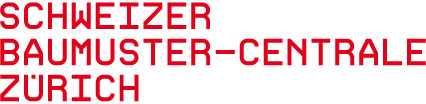 Schweizer Baumuster-Centrale Zürich