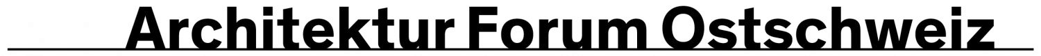 Architektur Forum Ostschweiz