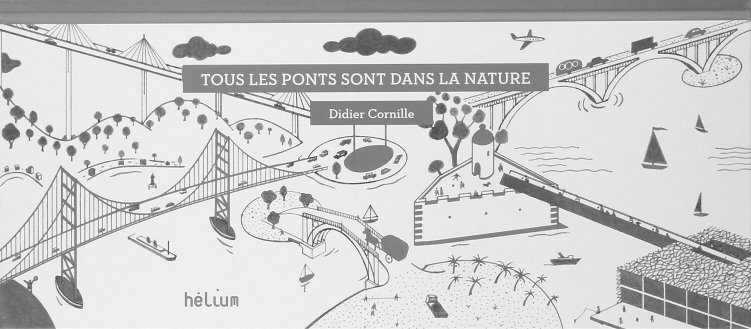 Tous les ponts sont dans la nature