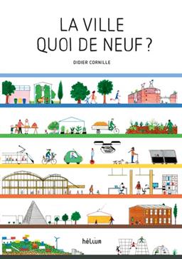 La ville quoi de neuf?