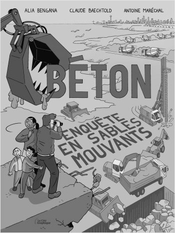 BÉTON. ENQUÊTE EN SABLES MOUVANTS