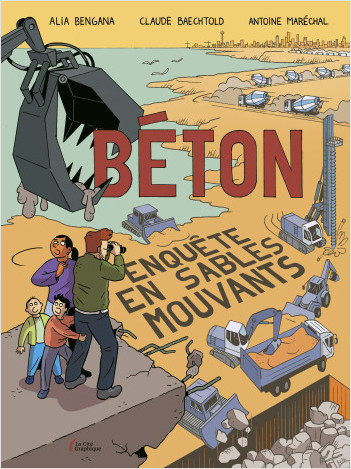 BÉTON. ENQUÊTE EN SABLES MOUVANTS