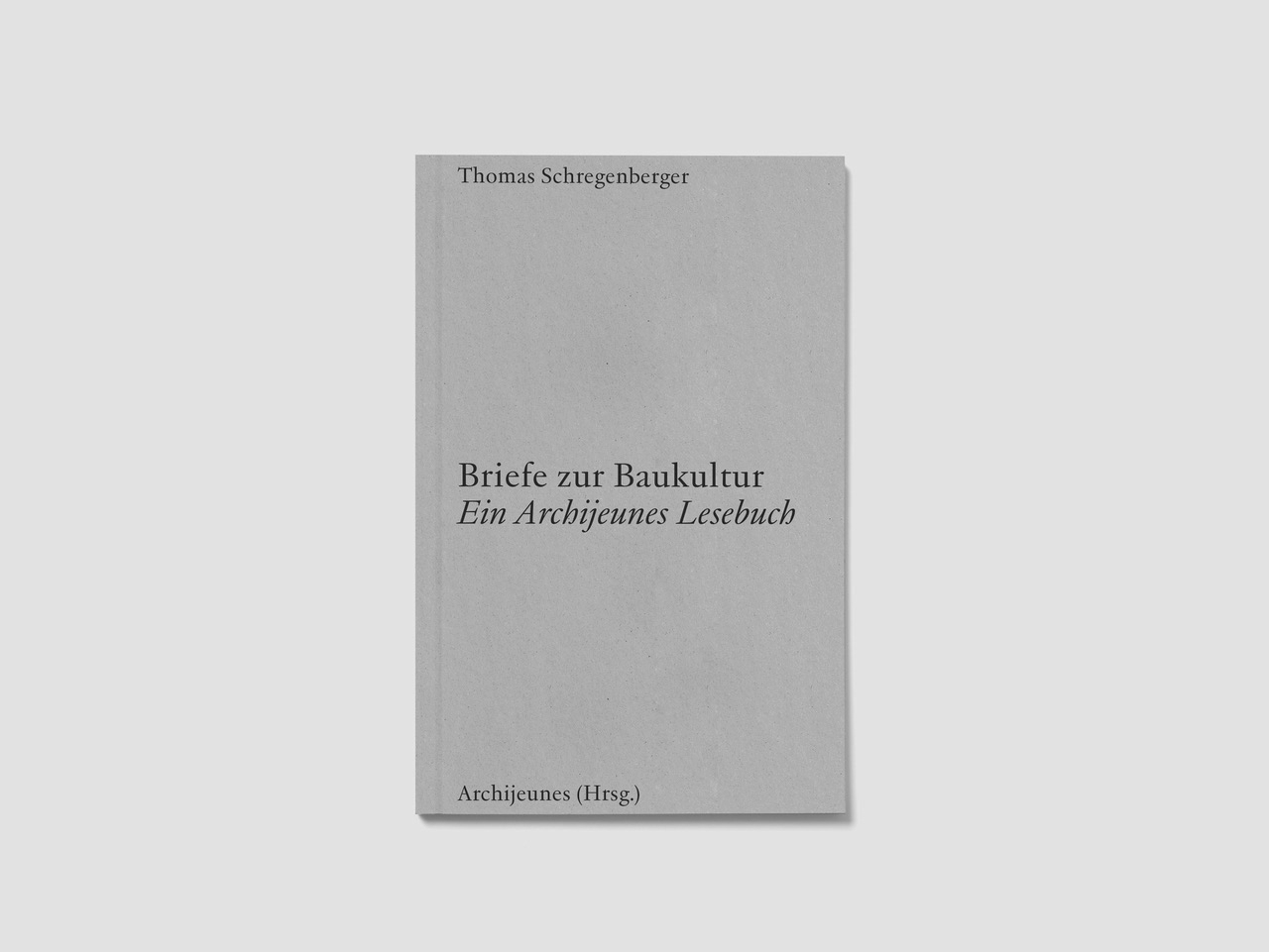 Briefe zur Baukultur